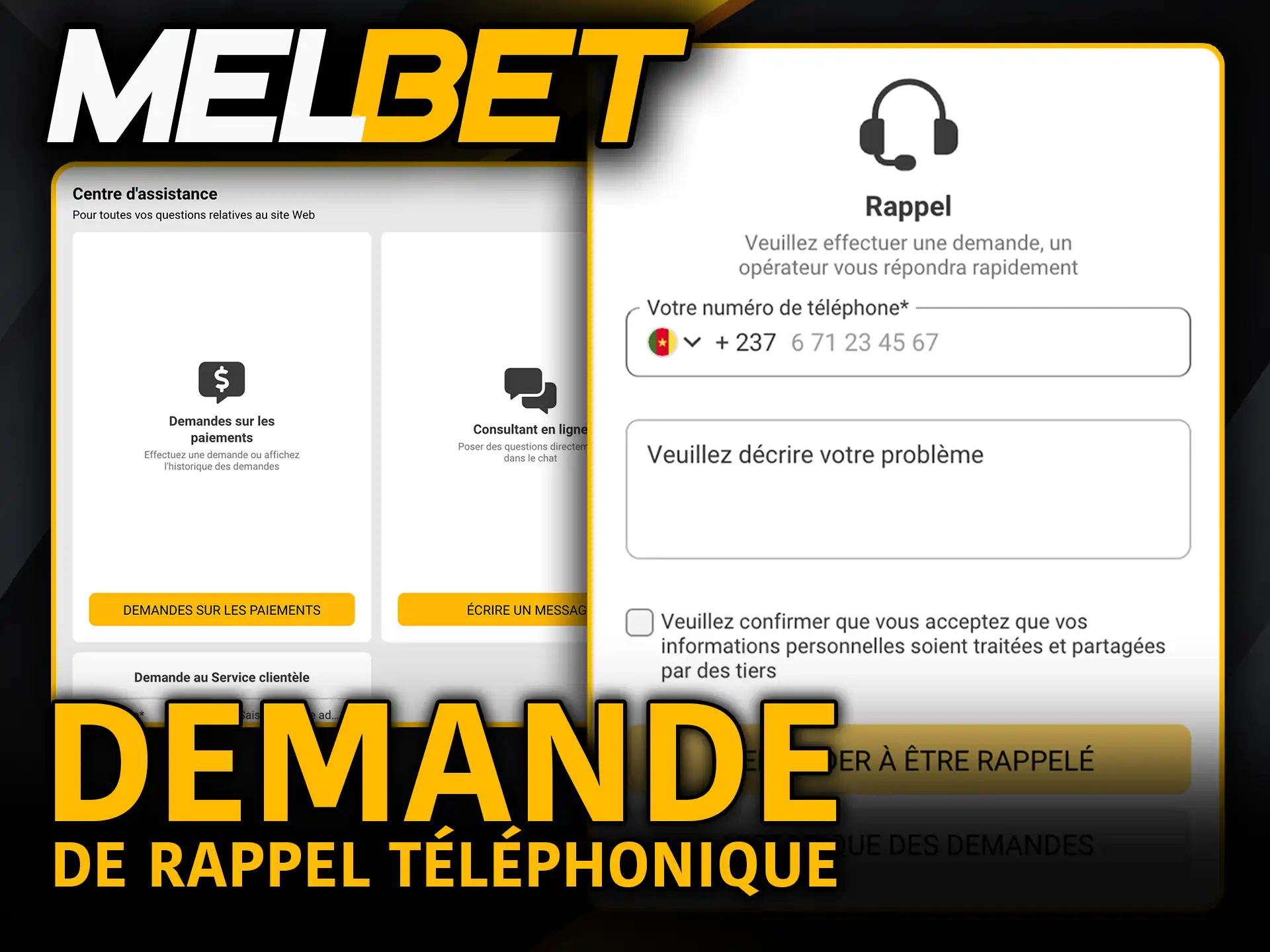 Demande de rappel téléphonique Melbet sois rappelé rapidement par notre équipe.