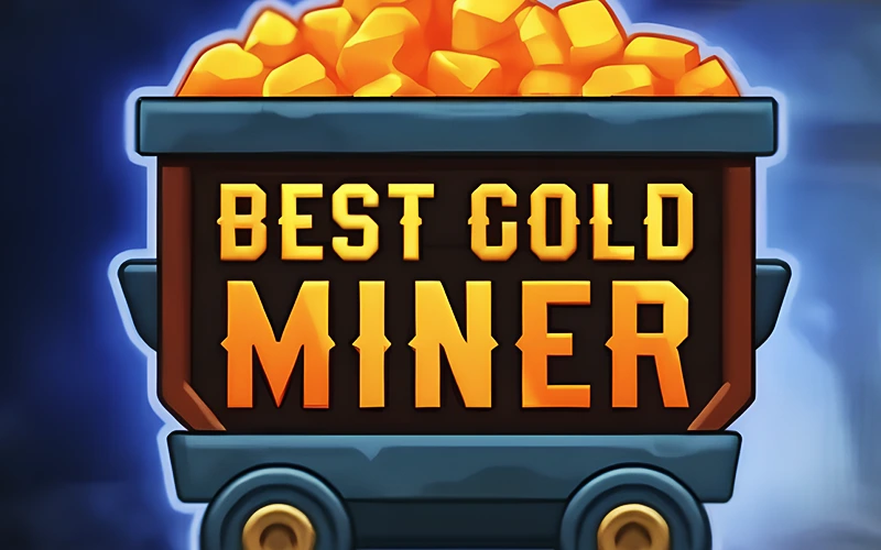 Essaie Best Gold Miner sur Melbet et trouve ton trésor.