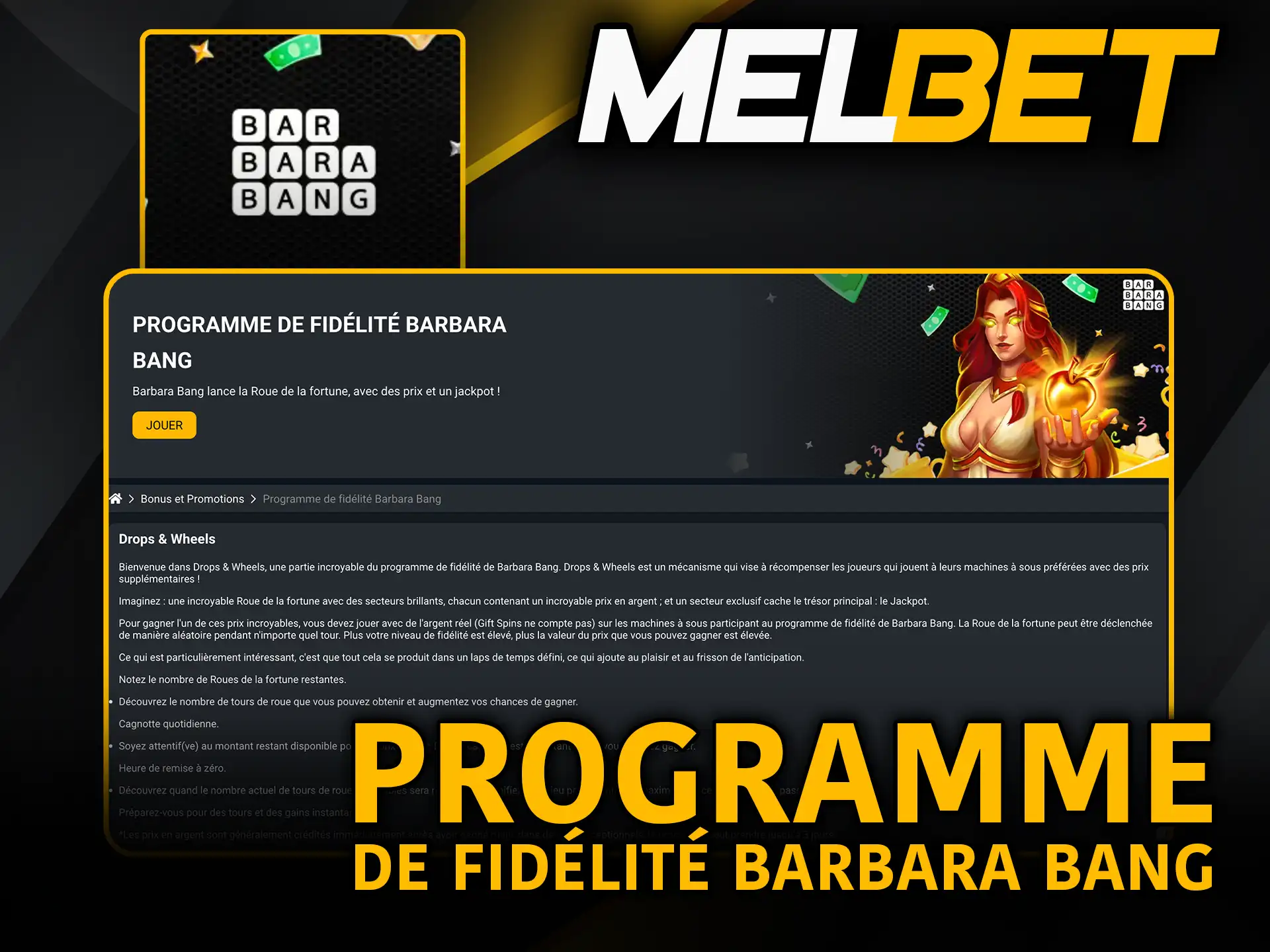 Programme de fidélité Barbara bang Melbet découvre et accumule des avantages.