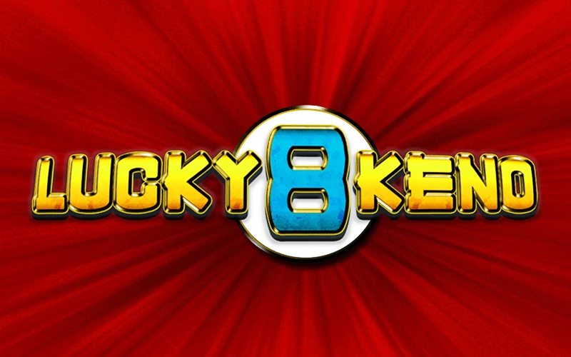 Tente Lucky 8 Keno sur Melbet et gagne rapidement.