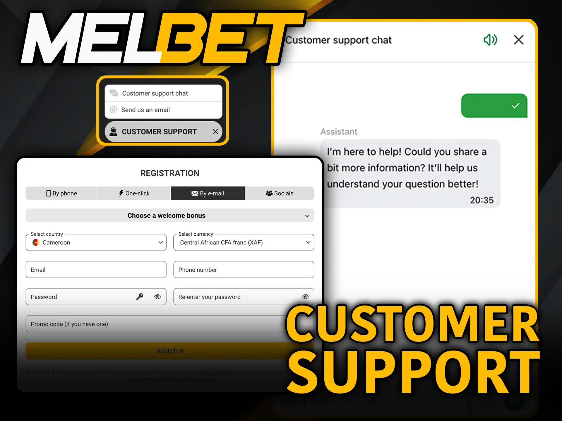 Our customer support will help if you have problems with your Melbet account.