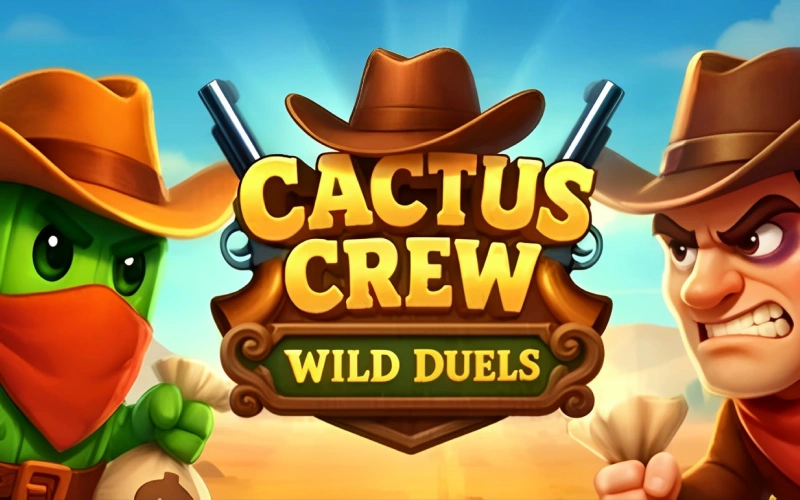 Launch desert-themed slot Cactus Crew: Wild Duels in Melbet Slots.